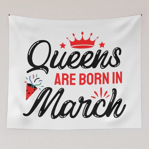 Item preview, Queens Are Born In March | March Birthday Quotes | Funny Birthday Quotes  designed and sold by chetan786.
