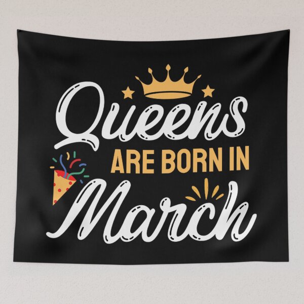 Item preview, Queens Are Born In March | March Birthday Quotes | Funny Birthday Quotes  designed and sold by chetan786.