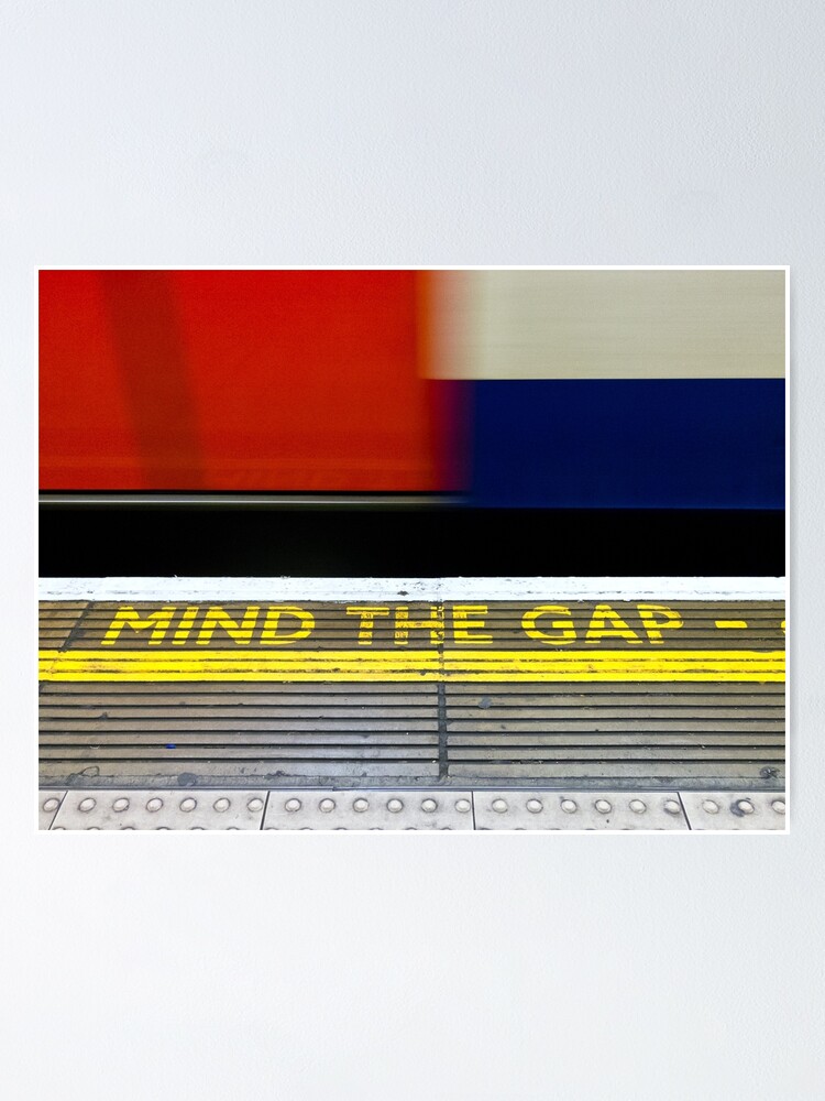 Alternate view of Mind the Gap - London UK Poster