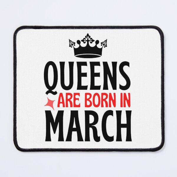 Item preview, Queens Are Born In March | March Birthday Quotes | Funny Birthday Quotes designed and sold by chetan786.