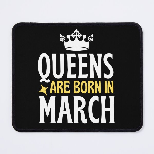 Item preview, Queens Are Born In March | March Birthday Quotes | Funny Birthday Quotes designed and sold by chetan786.