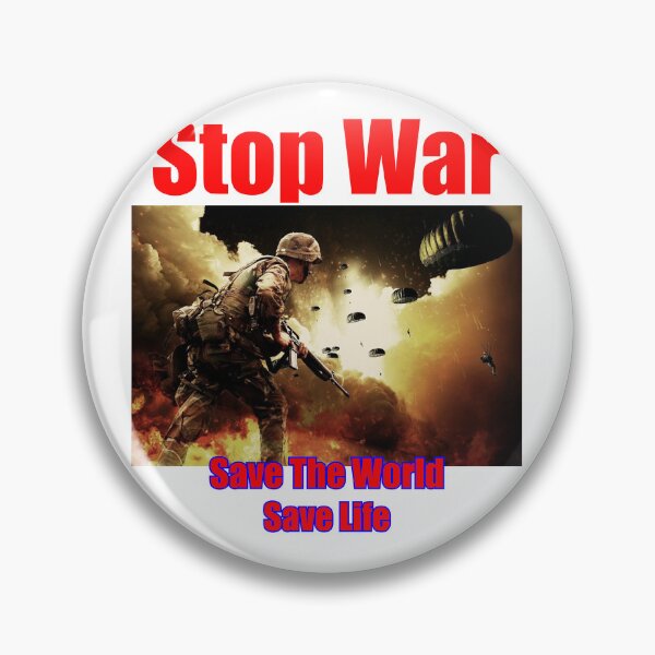 Item preview, Stop War, save the world, save life designed and sold by HdanRDesign.