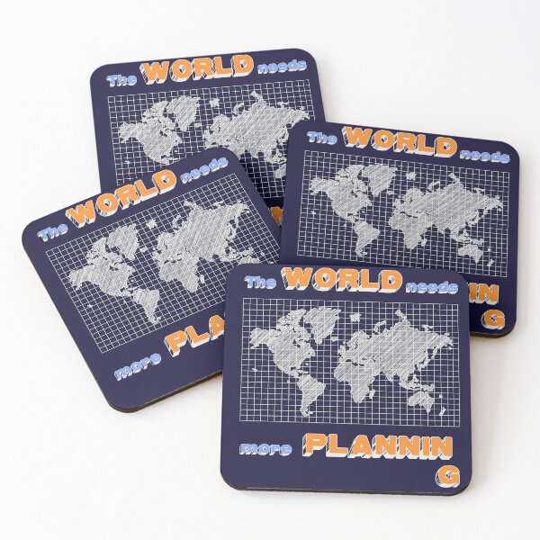 Item preview, The World Needs More Planning designed and sold by HappySchnapper.