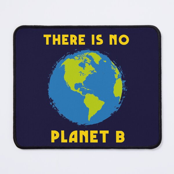 Item preview, There Is No Planet B designed and sold by HappySchnapper.