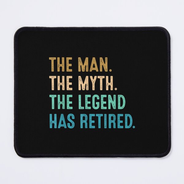 Item preview, Retired 2022 The Man Myth Legend Has Retired Retirement Gift designed and sold by amyadt77.