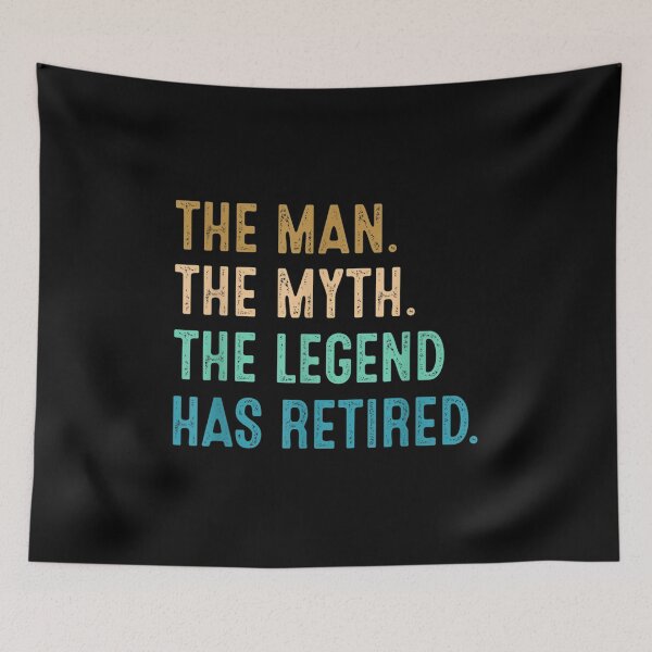 Item preview, Retired 2022 The Man Myth Legend Has Retired Retirement Gift  designed and sold by amyadt77.