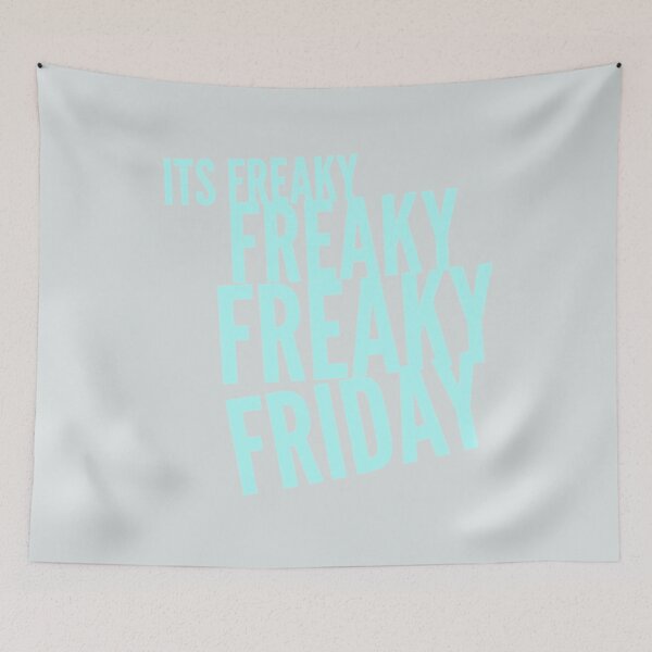 Item preview, Its Freaky freaky freaky Friday designed and sold by CerysClark.