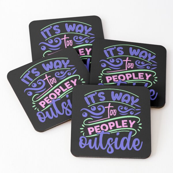 Item preview, It is way too peopley outside... I just wanna stay home... designed and sold by Orianah.