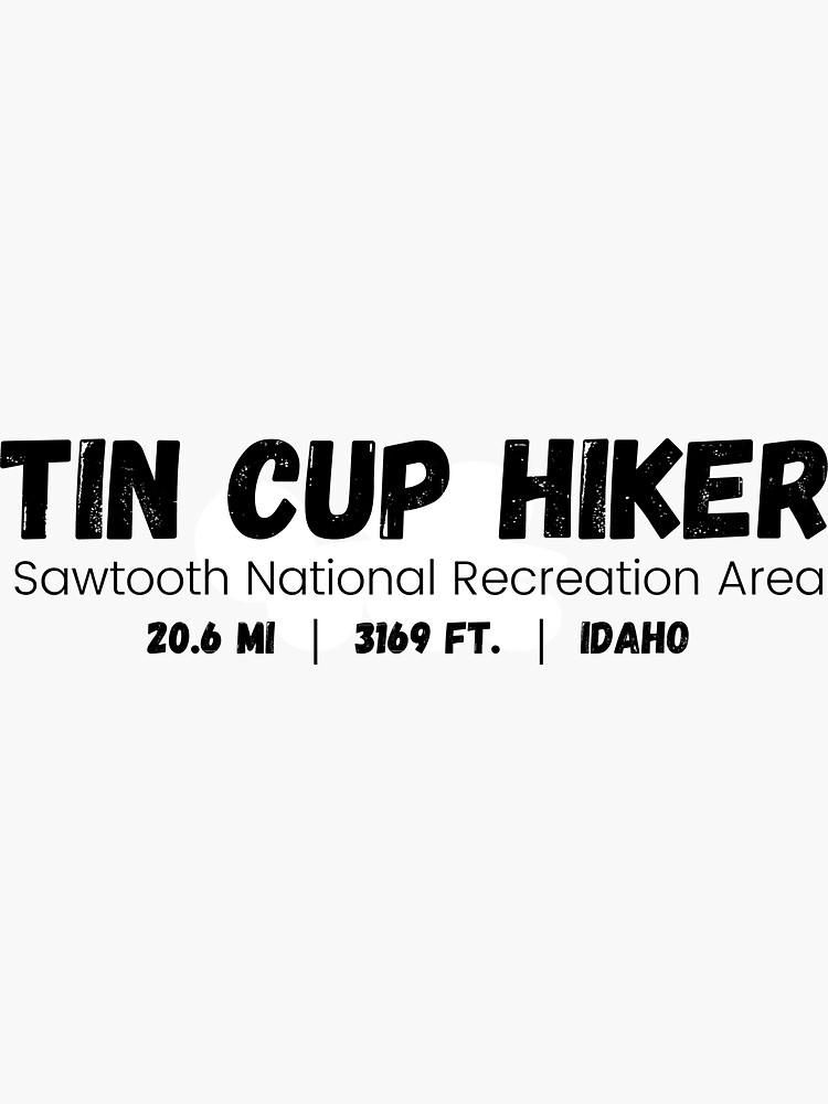 "Tin Cup Hiker Sawtooth National Recreation Area, Idaho Hiking/Trail