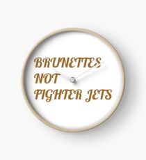 Flight of the Conchords Brunettes Not Fighter Jets Clock