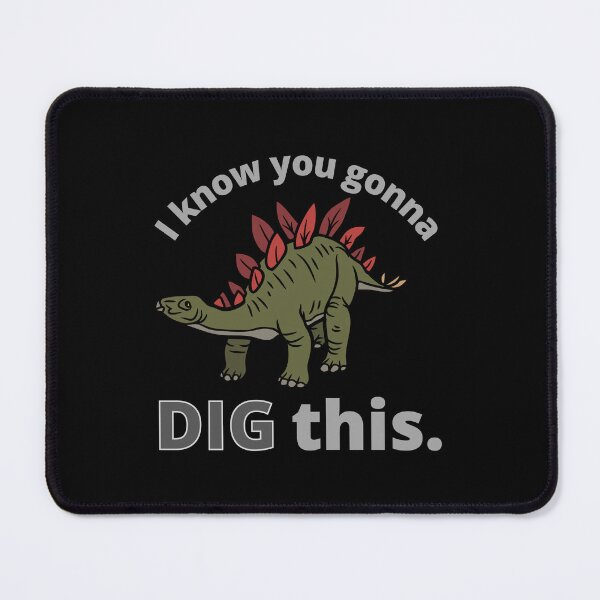 Item preview, I know you gonna DIG this - Stegosaurus. designed and sold by JockArts.