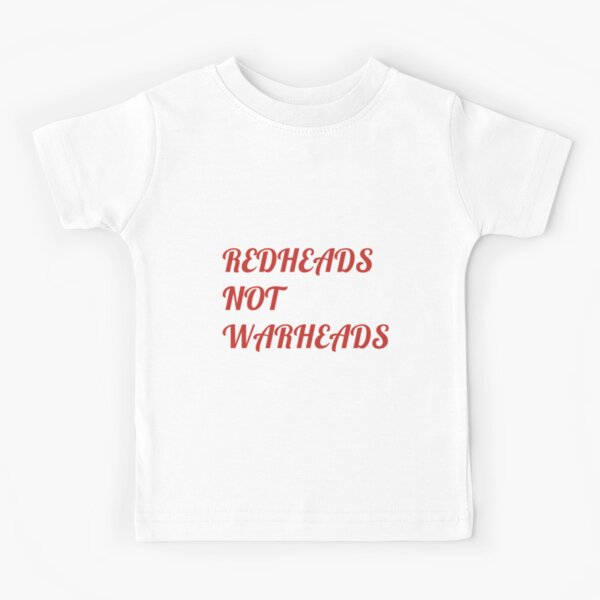 Flight of the Conchords Redheads Not Warheads Kids T-Shirt