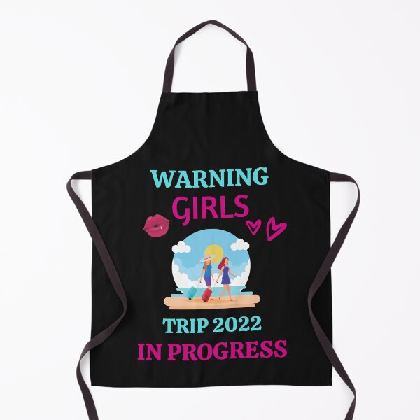 Item preview, Warning Girls Trip 2022 In Progress designed and sold by BhavyaBathla.
