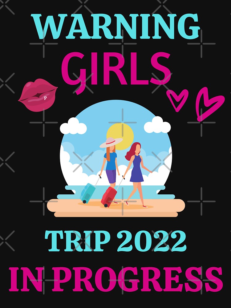 Disover Warning Girls Trip 2022 In Progress Tank Top