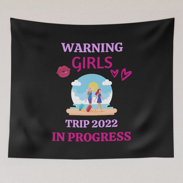 Artikelvorschau, Warning Girls Trip 2022 In Bearbeitung entworfen und verkauft von BhavyaBathla.