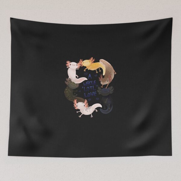 Item preview, A Whole Lotl Love, Cute Axolotl Owners Gift Essential T-Shirt designed and sold by RiccardoLoch.