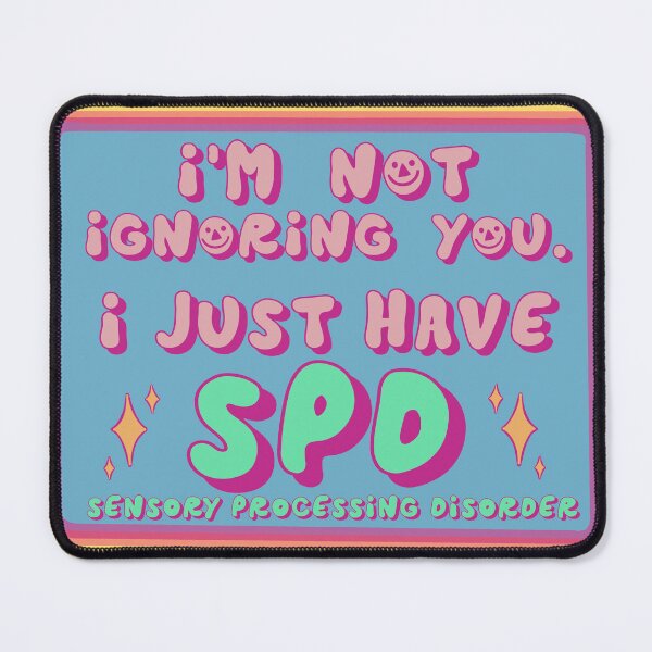 Item preview, I’m Not Ignoring You, I just Have SPD (Sensory Processing Disorder) designed and sold by lolmariam.