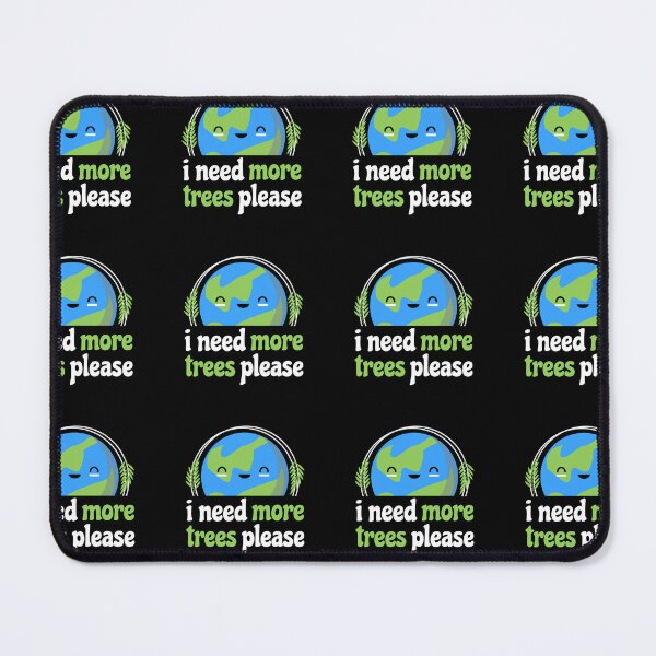 Item preview, cute earth say i need more trees please designed and sold by uranus1store.