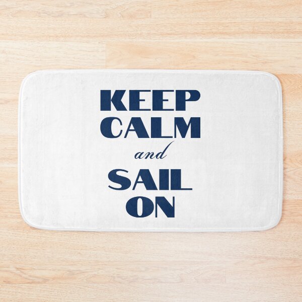 Item preview, Keep Calm and Sail On designed and sold by YourMinimalist-.
