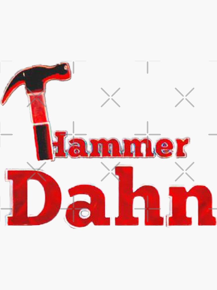 hammer-dahn-sticker-by-tyler27m-redbubble