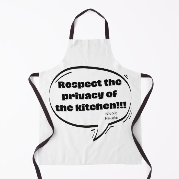 Item preview, RESPECT THE PRIVACY OF THE KITCHEN designed and sold by Huntch.