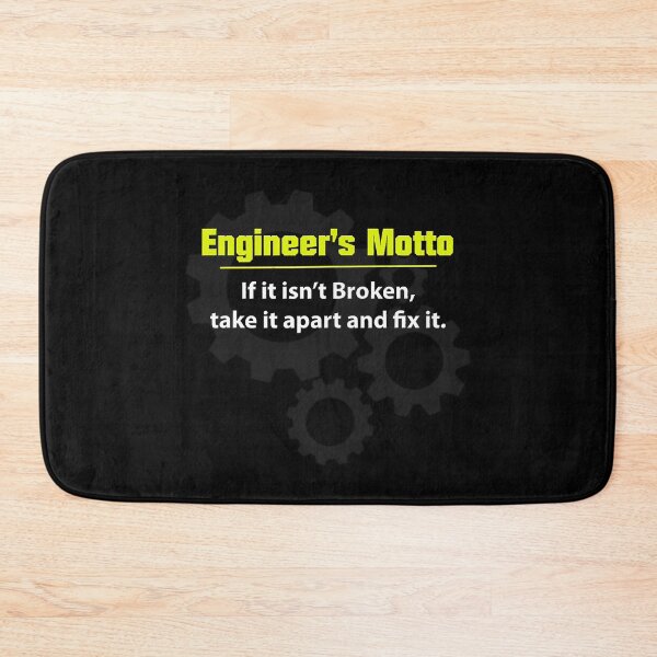 Item preview, Engineers Motto Funny Engineering Gift designed and sold by SanaiColton.