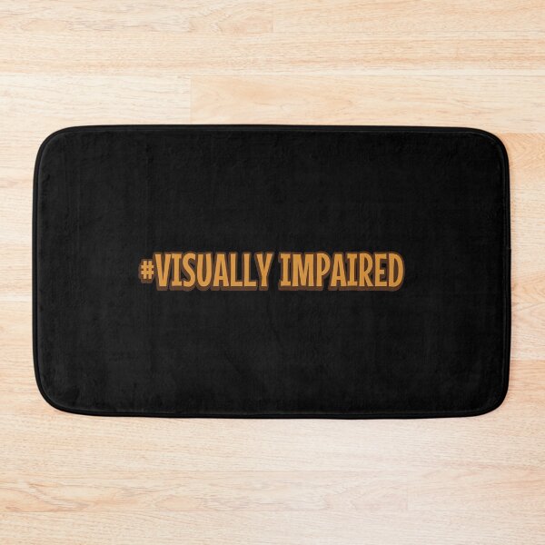 Item preview, Visually Impaired #Visually Impaired designed and sold by Customdesign200.