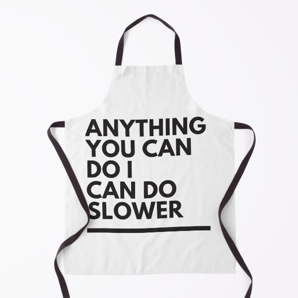 Item preview, anything you can do i can do slower designed and sold by axoniej.