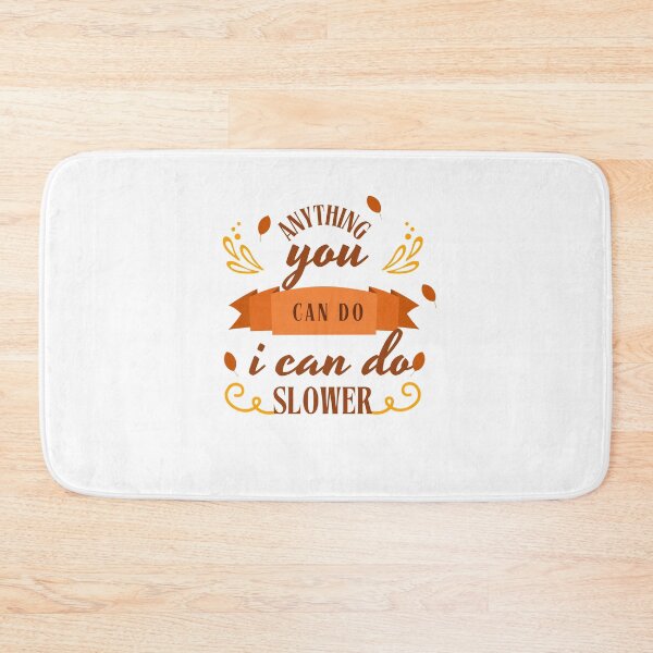 Item preview, anything you can do i can do slower designed and sold by axoniej.