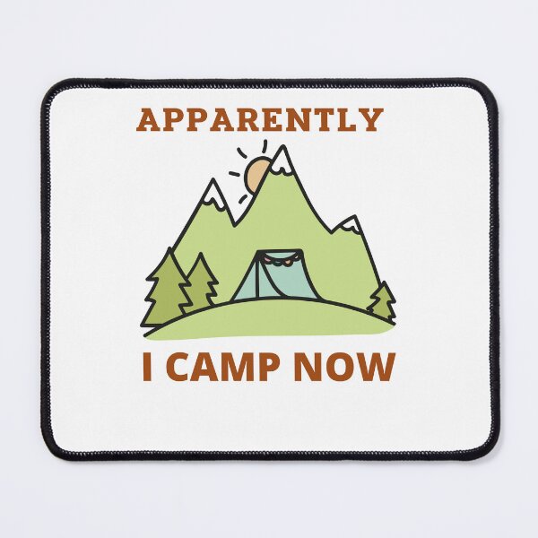 Item preview,  TENT Apparently I Camp Now designed and sold by HAYAJAT.
