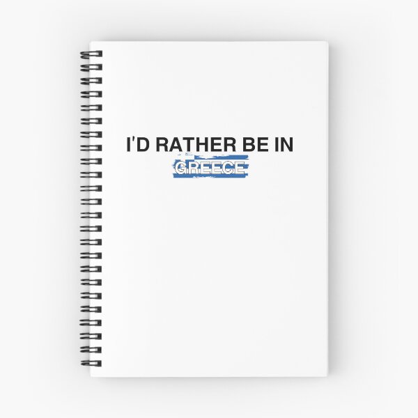 Item preview, I’d Rather Be In Greece designed and sold by Immdesigner.