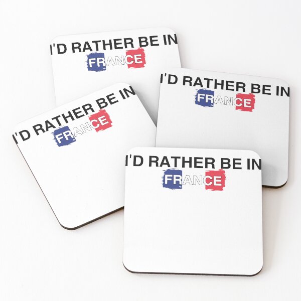Item preview, I’d Rather Be In France designed and sold by Immdesigner.