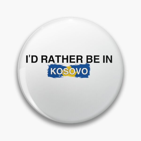 Item preview, Kosovo Multicolor design I’d Rather Be In Kosovo designed and sold by Immdesigner.