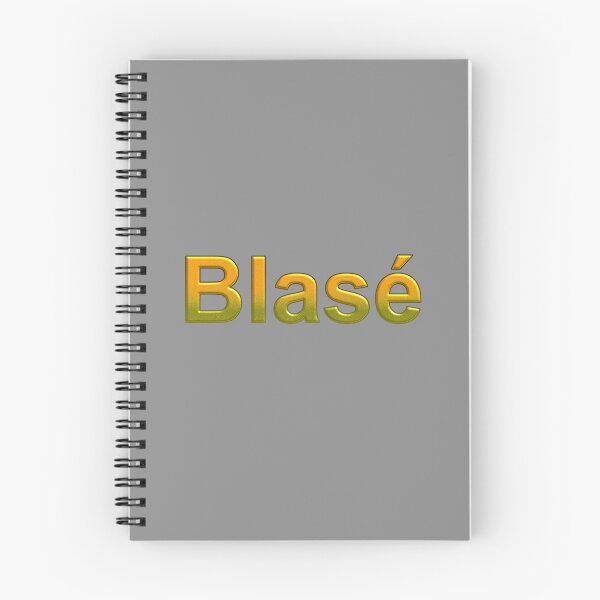 Item preview, Blase unimpressed with or indifferent to something experienced. designed and sold by I-Desire.