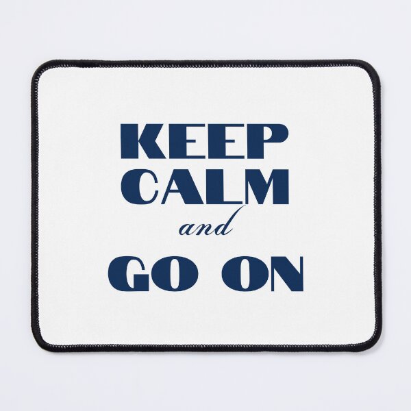 Item preview, Keep Calm and Go On designed and sold by YourMinimalist-.