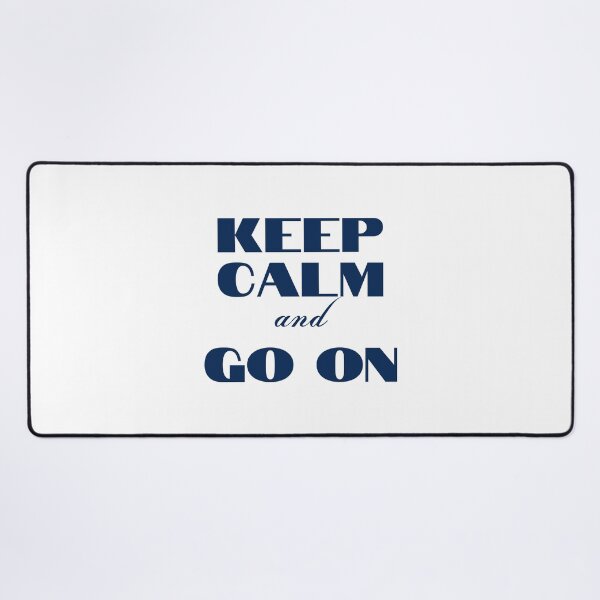 Item preview, Keep Calm and Go On designed and sold by YourMinimalist-.
