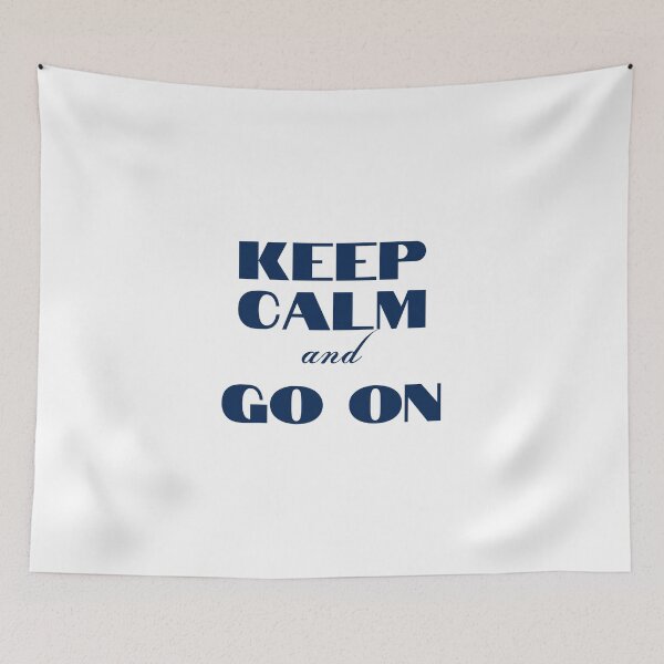 Item preview, Keep Calm and Go On designed and sold by YourMinimalist-.