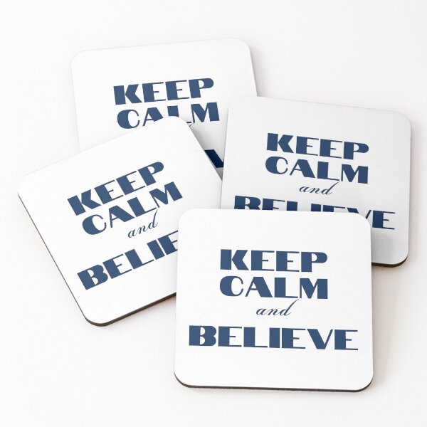 Item preview, Keep Calm and Believe designed and sold by YourMinimalist-.