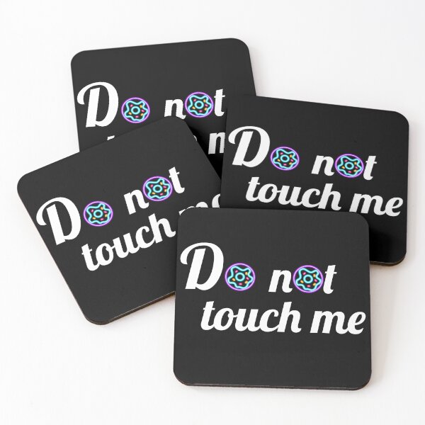 Item preview, Do not touch me designed and sold by Laura-stbr.