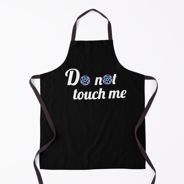 Item preview, Do not touch me designed and sold by Laura-stbr.
