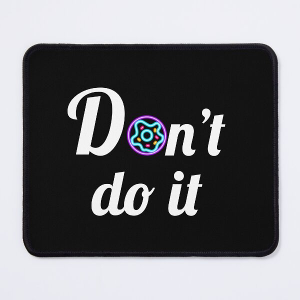 Item preview, Dont do it designed and sold by Laura-stbr.