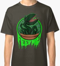 FEED ME! Classic T-Shirt