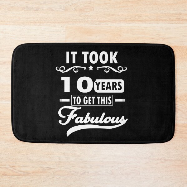 Item preview, it took 10 years to get this fabulous | Funny Birthday | 10 Birthday Gift| Funny Birthday | 10 Birthday designed and sold by SimoSaladain.