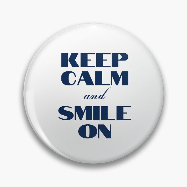 Item preview, Keep Calm and Smile On designed and sold by YourMinimalist-.