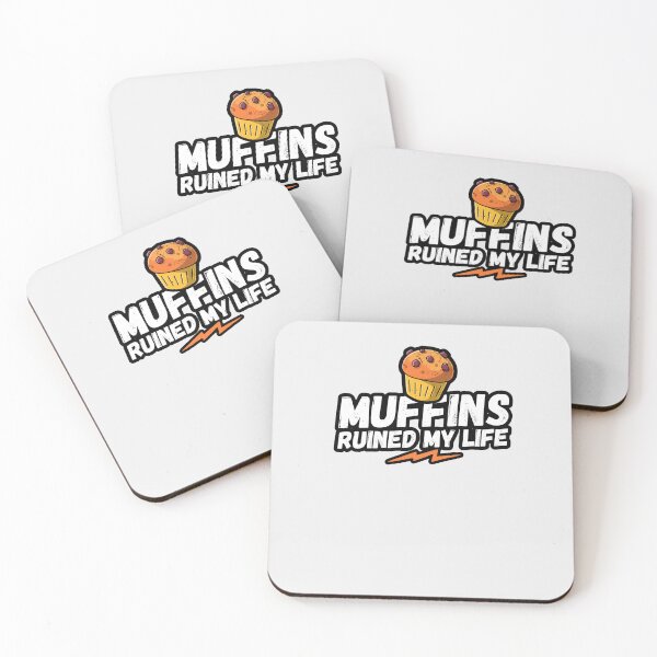 Item preview, Muffins ruined my life, muffins, my life, funny saying, funny gift, baking designed and sold by rattob.