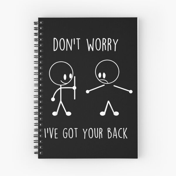 Item preview, Don't Worry I've Got Your Back Funny Stick Figure designed and sold by zacben.