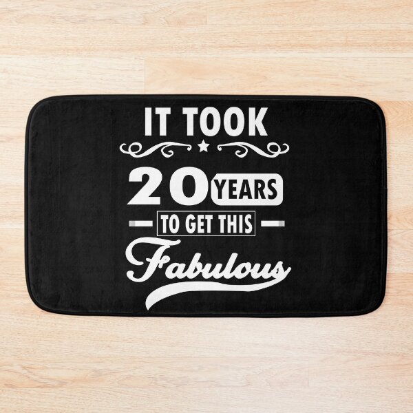 Item preview, it took 20 years to get this fabulous | Funny Birthday | 20 Birthday Gift| Funny Birthday | 20 Birthday designed and sold by SimoSaladain.
