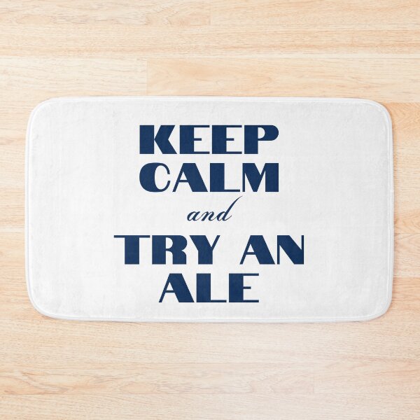Item preview, Keep Calm and Try An Ale designed and sold by YourMinimalist-.
