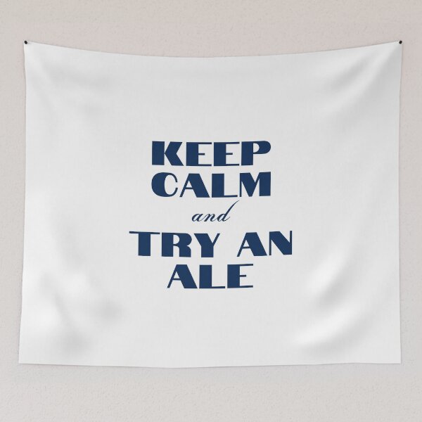 Item preview, Keep Calm and Try An Ale designed and sold by YourMinimalist-.