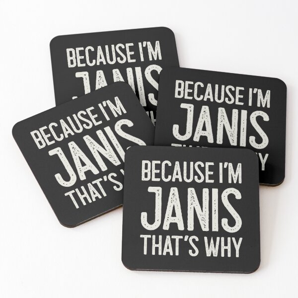 Item preview, Because I’m Janis That’s Why Funny Personalized Name designed and sold by MariosNydras.